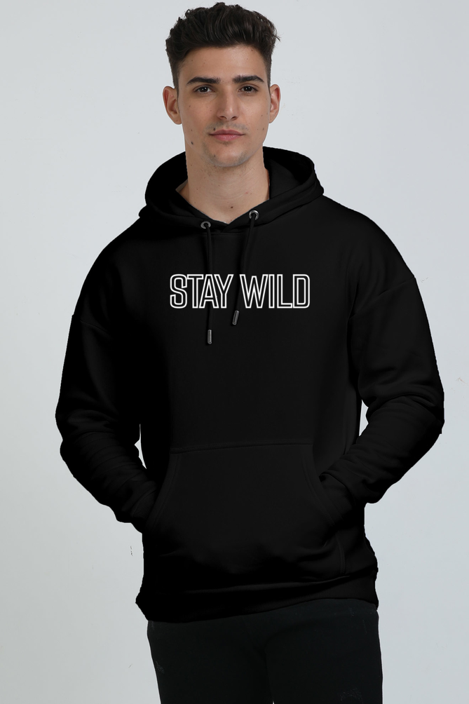 Stay Wild Unisex Hooded Sweatshirt